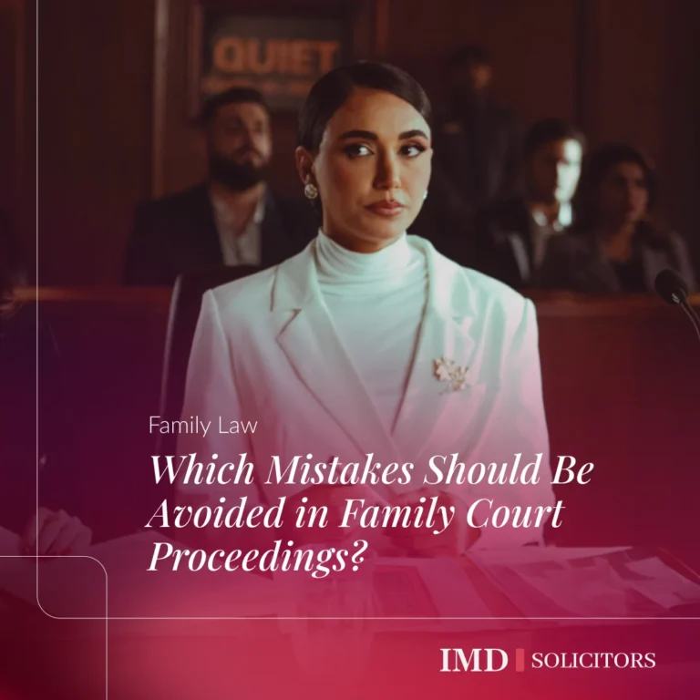 Which Mistakes Should Be Avoided in Family Court Proceedings?