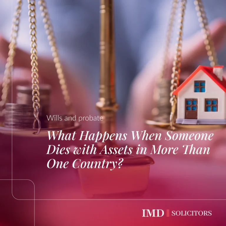 What Happens When Someone Dies with Assets in More Than One Country?